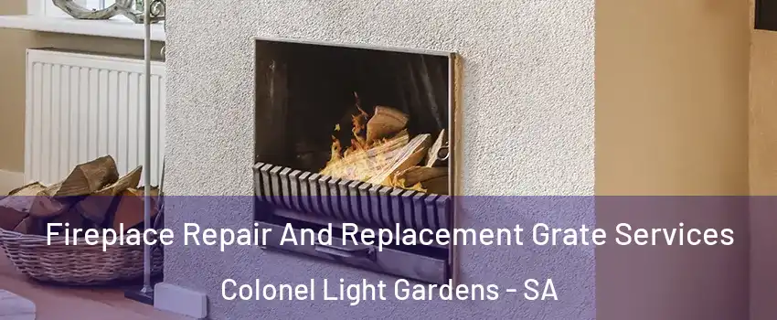 Fireplace Repair And Replacement Grate Services Colonel Light Gardens - SA
