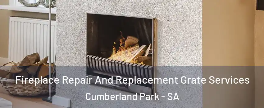 Fireplace Repair And Replacement Grate Services Cumberland Park - SA