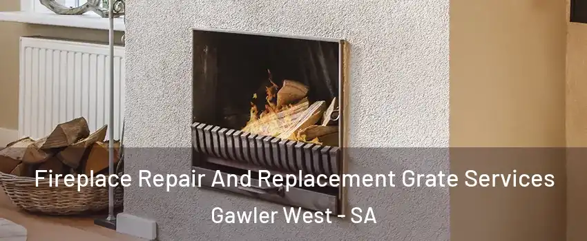 Fireplace Repair And Replacement Grate Services Gawler West - SA