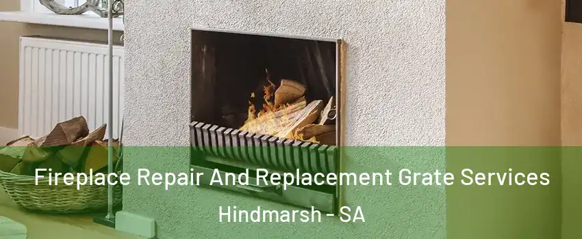 Fireplace Repair And Replacement Grate Services Hindmarsh - SA