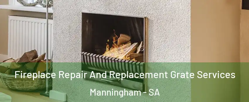  Fireplace Repair And Replacement Grate Services Manningham - SA