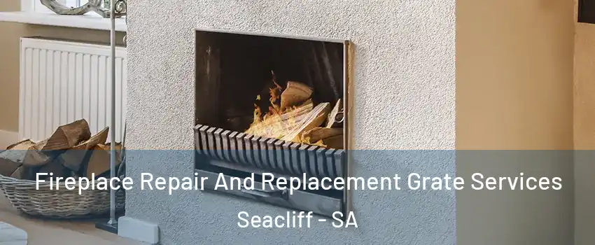  Fireplace Repair And Replacement Grate Services Seacliff - SA