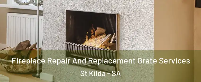  Fireplace Repair And Replacement Grate Services St Kilda - SA