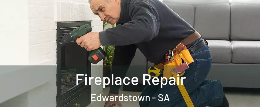  Fireplace Repair Edwardstown - SA