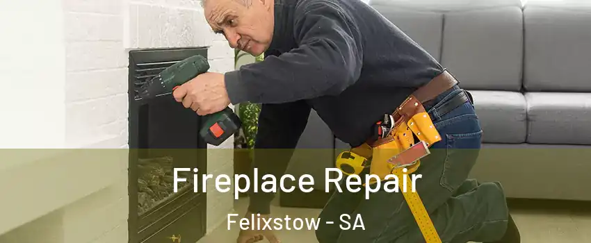  Fireplace Repair Felixstow - SA