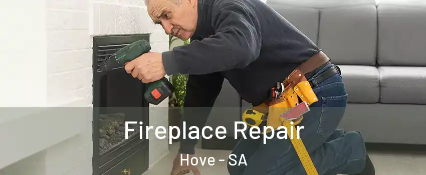  Fireplace Repair Hove - SA