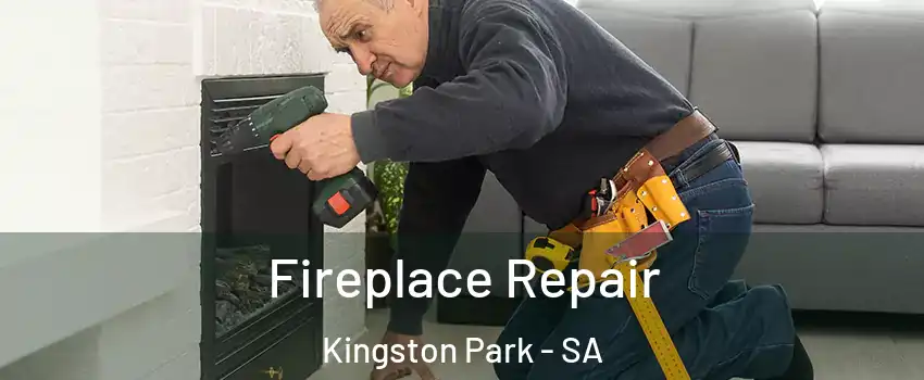  Fireplace Repair Kingston Park - SA
