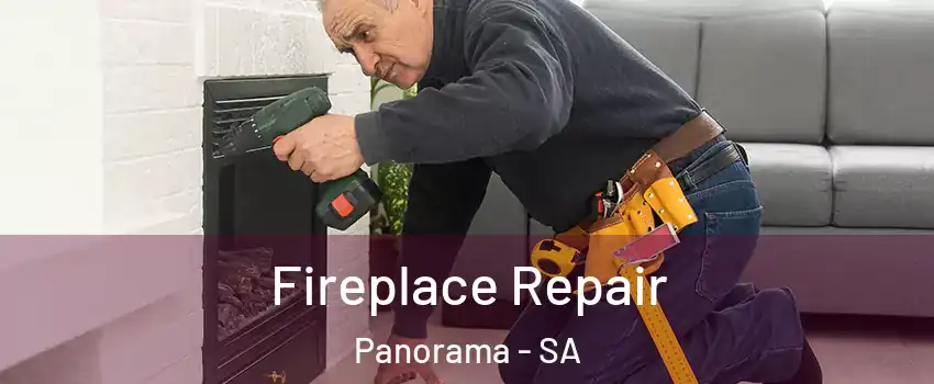  Fireplace Repair Panorama - SA