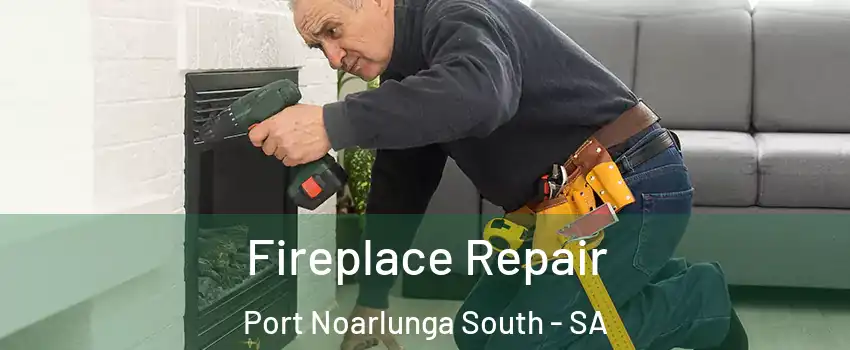  Fireplace Repair Port Noarlunga South - SA
