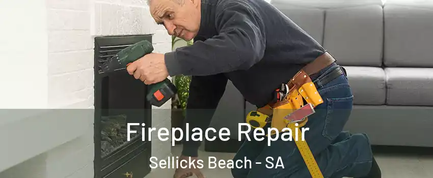  Fireplace Repair Sellicks Beach - SA