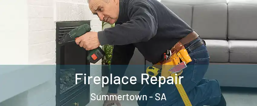  Fireplace Repair Summertown - SA