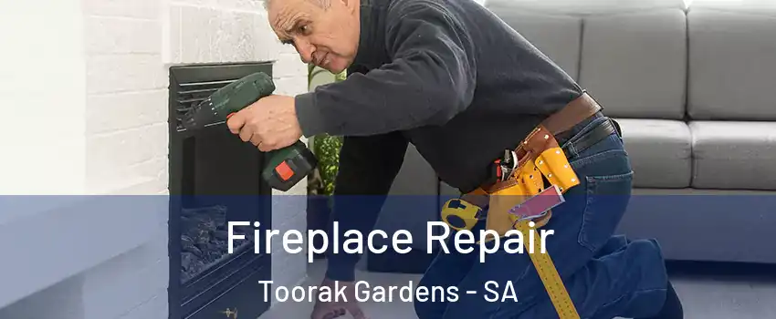  Fireplace Repair Toorak Gardens - SA
