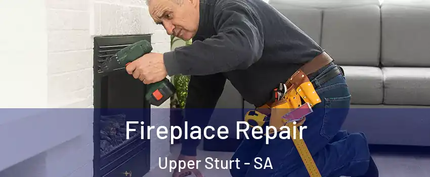  Fireplace Repair Upper Sturt - SA