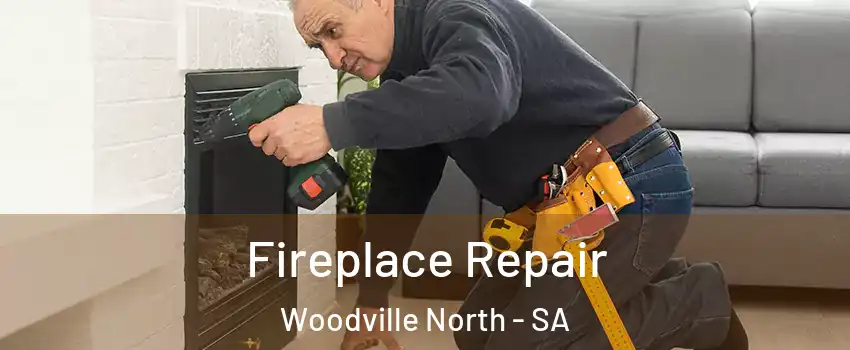  Fireplace Repair Woodville North - SA