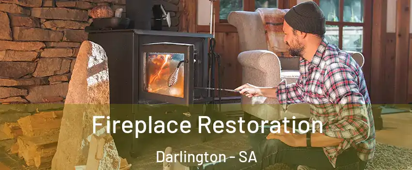 Fireplace Restoration Darlington - SA