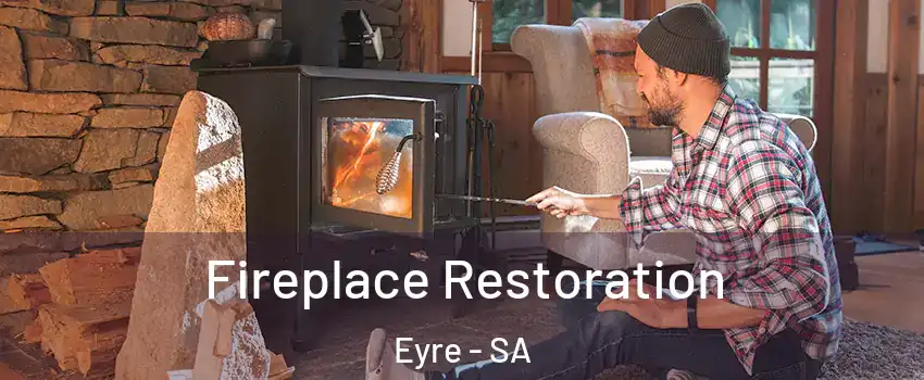 Fireplace Restoration Eyre - SA