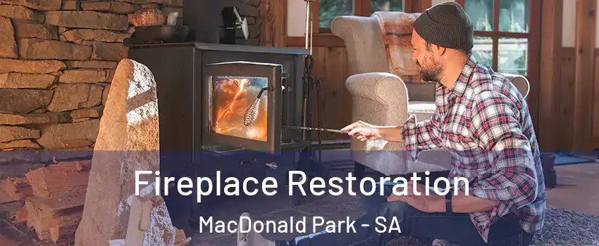  Fireplace Restoration MacDonald Park - SA
