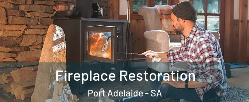  Fireplace Restoration Port Adelaide - SA