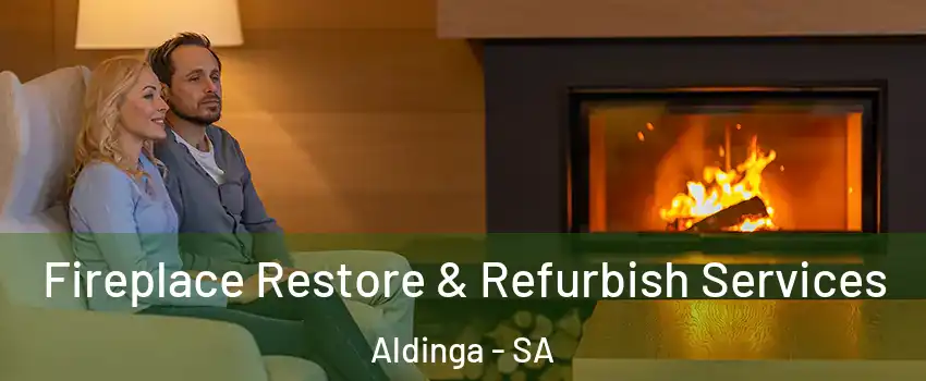  Fireplace Restore & Refurbish Services Aldinga - SA