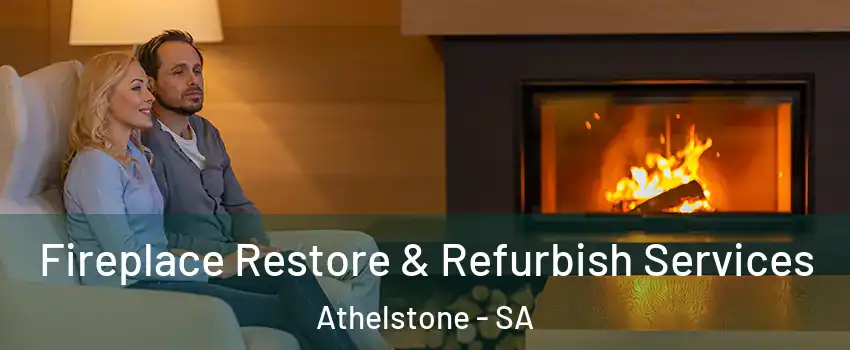 Fireplace Restore & Refurbish Services Athelstone - SA