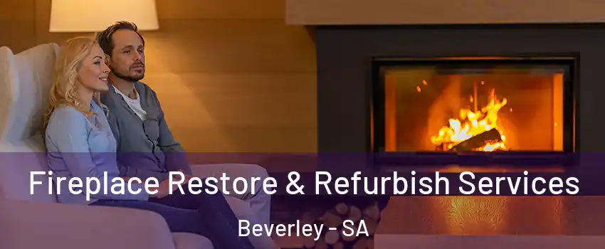 Fireplace Restore & Refurbish Services Beverley - SA