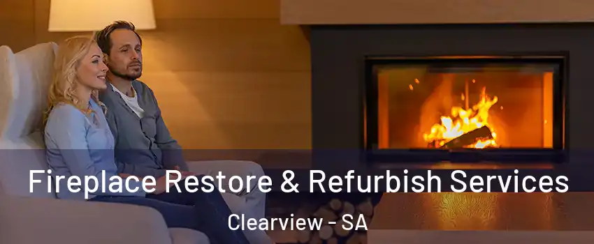  Fireplace Restore & Refurbish Services Clearview - SA