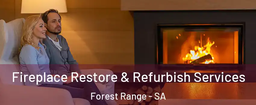 Fireplace Restore & Refurbish Services Forest Range - SA