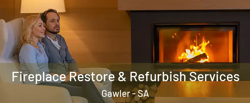 Fireplace Restore & Refurbish Services Gawler - SA