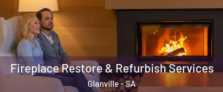 Fireplace Restore & Refurbish Services Glanville - SA
