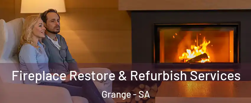 Fireplace Restore & Refurbish Services Grange - SA