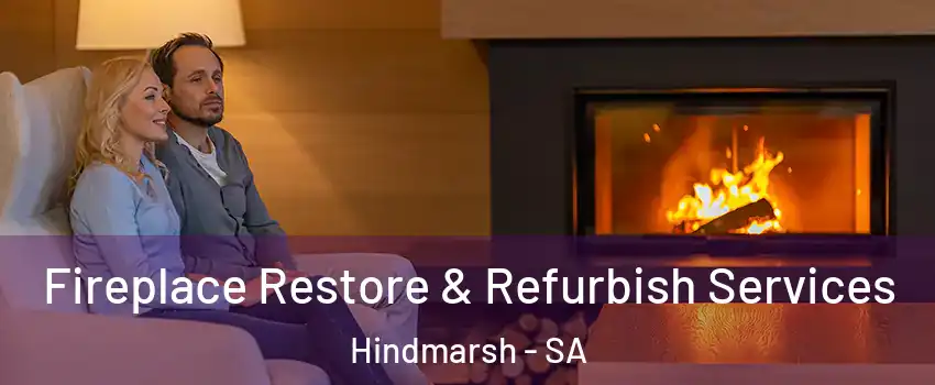 Fireplace Restore & Refurbish Services Hindmarsh - SA