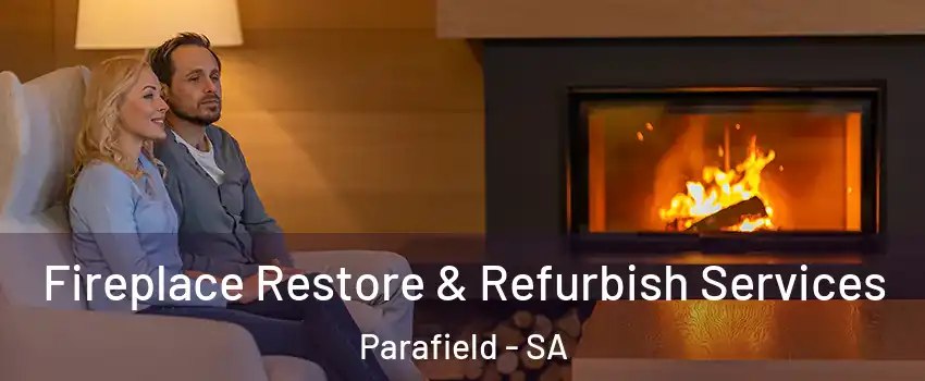  Fireplace Restore & Refurbish Services Parafield - SA