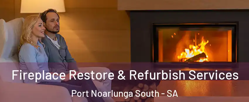  Fireplace Restore & Refurbish Services Port Noarlunga South - SA