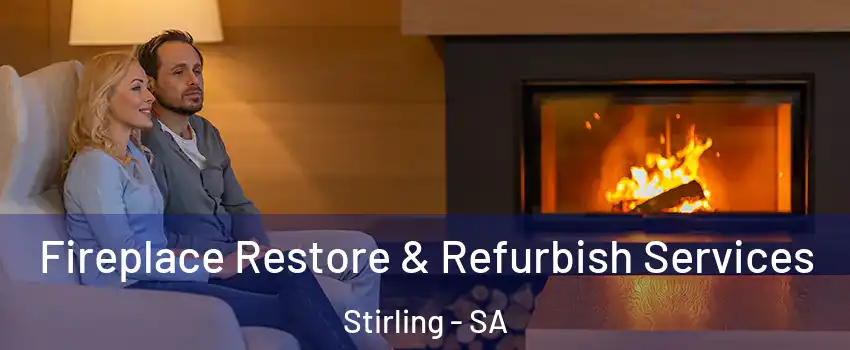  Fireplace Restore & Refurbish Services Stirling - SA