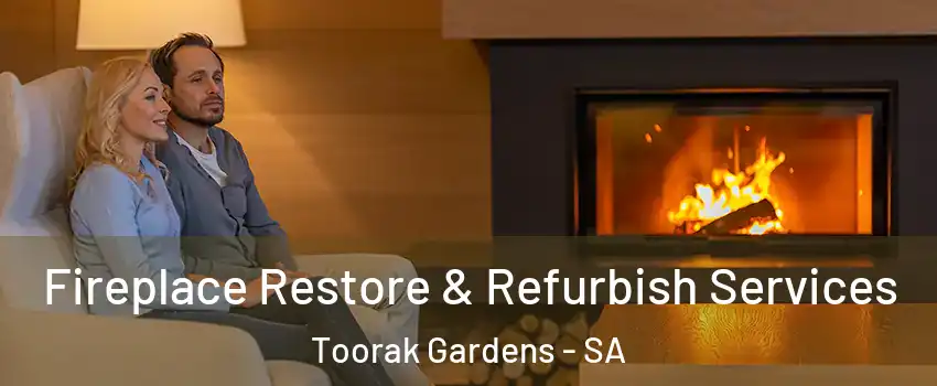 Fireplace Restore & Refurbish Services Toorak Gardens - SA