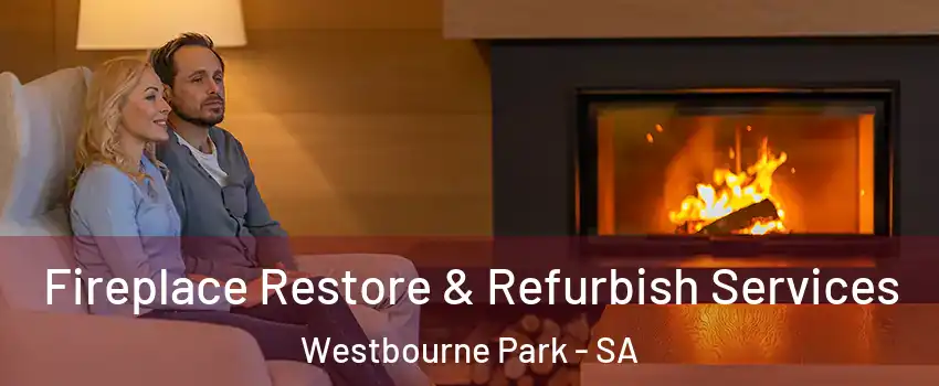  Fireplace Restore & Refurbish Services Westbourne Park - SA