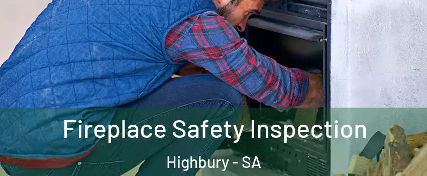 Fireplace Safety Inspection Highbury - SA