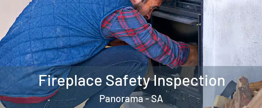  Fireplace Safety Inspection Panorama - SA