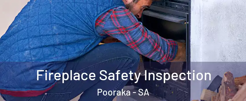  Fireplace Safety Inspection Pooraka - SA