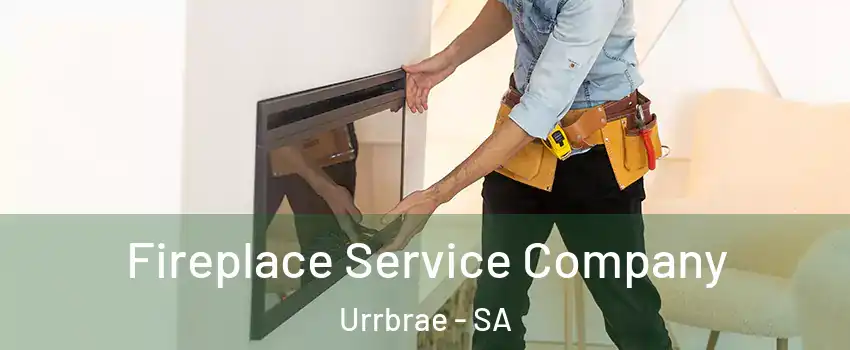  Fireplace Service Company Urrbrae - SA