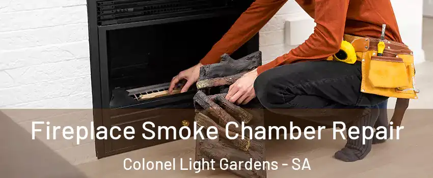 Fireplace Smoke Chamber Repair Colonel Light Gardens - SA