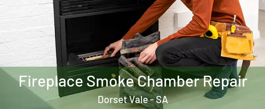 Fireplace Smoke Chamber Repair Dorset Vale - SA
