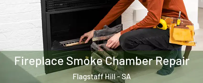 Fireplace Smoke Chamber Repair Flagstaff Hill - SA