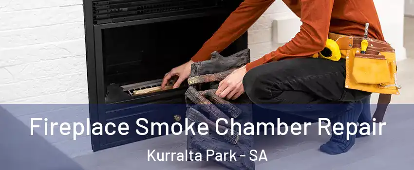  Fireplace Smoke Chamber Repair Kurralta Park - SA