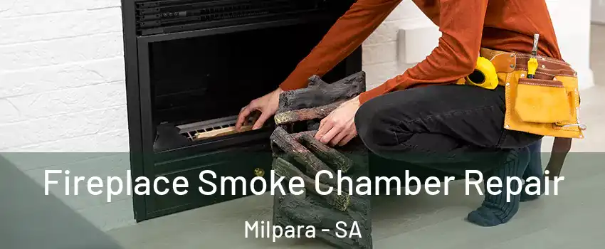  Fireplace Smoke Chamber Repair Milpara - SA