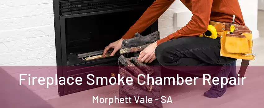  Fireplace Smoke Chamber Repair Morphett Vale - SA