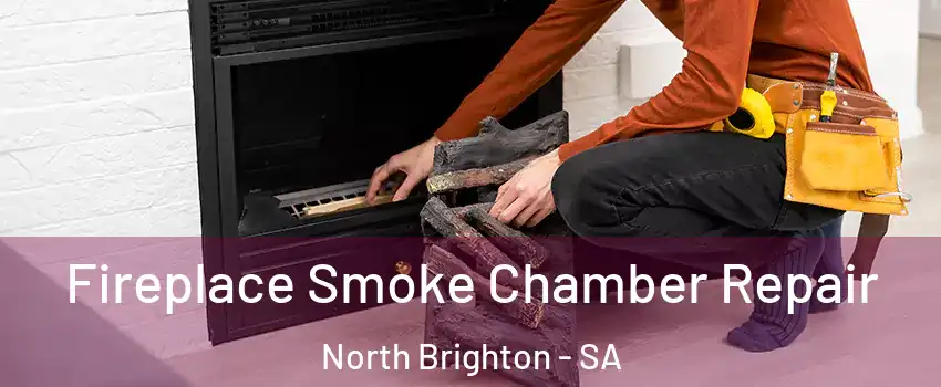  Fireplace Smoke Chamber Repair North Brighton - SA