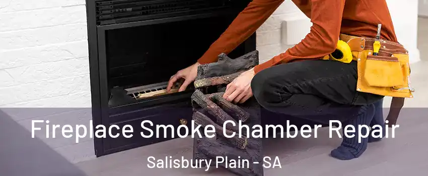  Fireplace Smoke Chamber Repair Salisbury Plain - SA