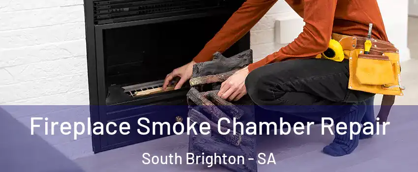 Fireplace Smoke Chamber Repair South Brighton - SA