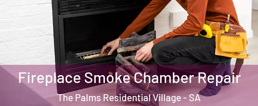Fireplace Smoke Chamber Repair The Palms Residential Village - SA